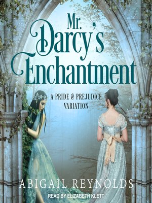 Mr. Darcy's Enchantment - Audiobook